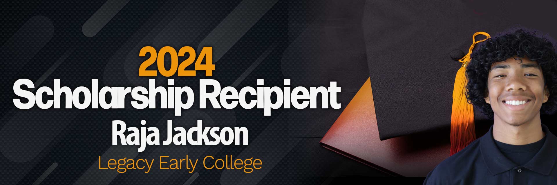 Raja Jackson - 2024 Scholarship Recipient